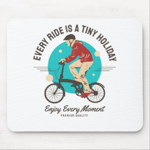 Fietser - Geniet van elk moment Muismat