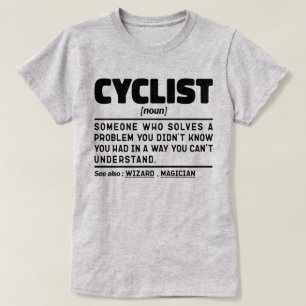 Fietser Noun Funny Fietsliefhebber Sarcastische ge T-shirt