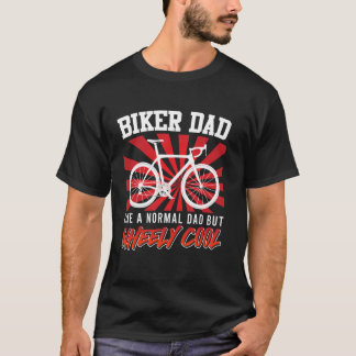 Fietser papa net als gewone papa maar WIEL COOL Fu T-shirt