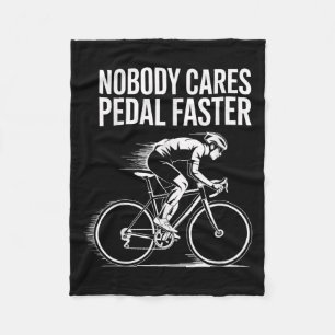 Fietser Quote Motivatie ontwerp Niemand geeft om P Fleece Deken