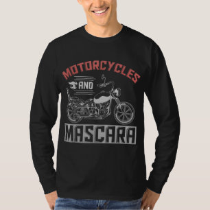 Fietser Vrouwen Motorfiets Biker Mascara Biking B T-shirt