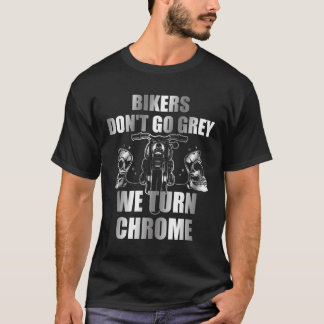 Fietsers gaan niet grijs We draaien Chrome Long Sl T-shirt