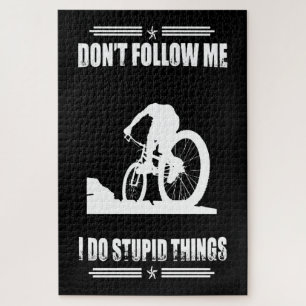 Fietsliefhebber Volg me niet ik doe domme dingen Legpuzzel