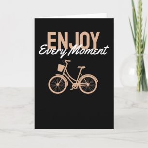 Fietsontwerp - Geniet van elk moment Kaart