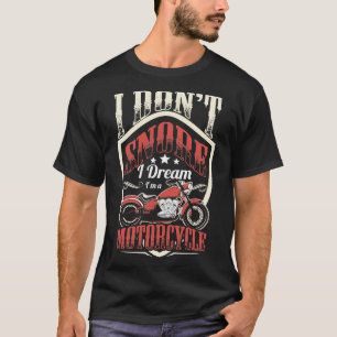 Fietstochten Ik snurk niet Ik droom in een motor T-shirt