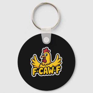 Fife Leven Grappig Sarcasische Kip Fcawf Sleutelhanger