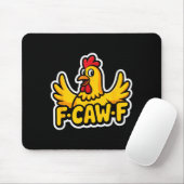 Fife Life Funny Sarcastic Chicken Fcawf Muismat (Met muis)