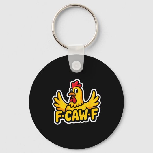 Fife Life Funny Sarcastic Chicken Fcawf Sleutelhanger (Voorkant)
