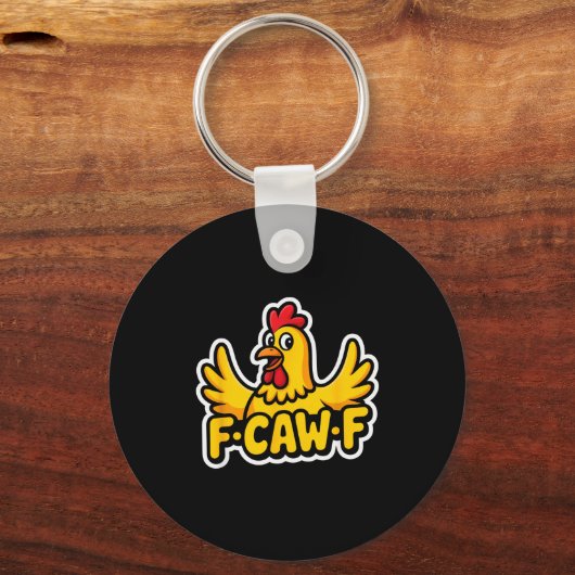 Fife Life Funny Sarcastic Chicken Fcawf  Sleutelhanger (Voorkant)