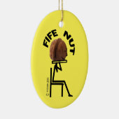 Fife Nut Ceramic Ornament (Rechts)
