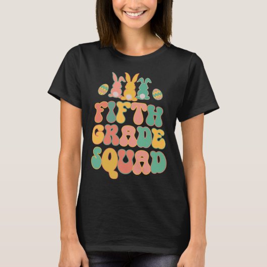 Fifth Grad Squad Teacher Retro Groovy Easter Bunn T-shirt (Voorkant)