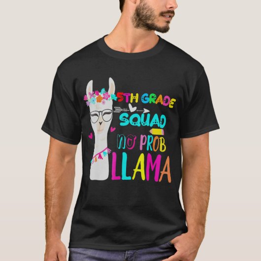 Fifth Grade Squad No Prob Llama 5th Grade Back To T-shirt (Voorkant)