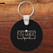 Fifth Grade Squad Teachers Kinder 5th Grade Terug Sleutelhanger (Voorkant)