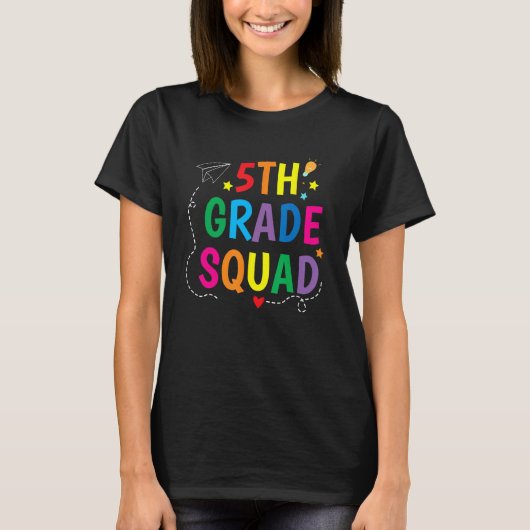 Fifth Grade Squad Welcome Back to School Teacher K T-shirt (Voorkant)