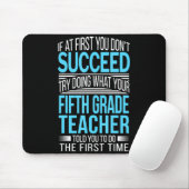 Fifth Grade Teacher If At First You Dont Succeed  Muismat (Met muis)