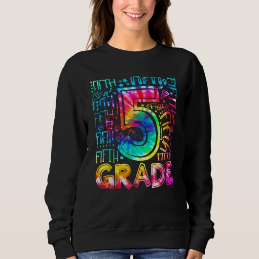 Fifth Grade Tie Dye 5th Grade Back To School Teach Trui (Voorkant)