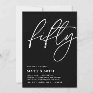 FIFTY 50th Birthday Invitation Black and White Aankondiging