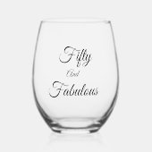 Fifty and Fabulous Birthday Celebration Custom Wijnglas Zonder Voet (Voorkant)