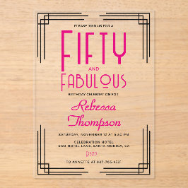 Fifty and Fabulous Hot Pink Art Deco 50th Birthday Acryl Uitnodigingen