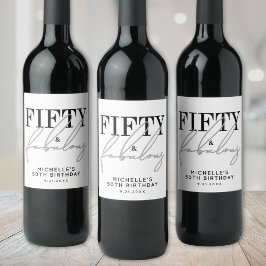 Fifty And Fabulous Modern 50th Birthday Party Wijn Etiket