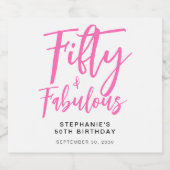 Fifty and Fabulous Pink Script 50th Birthday Party Sparkling Wijnetiket (Enkel label)
