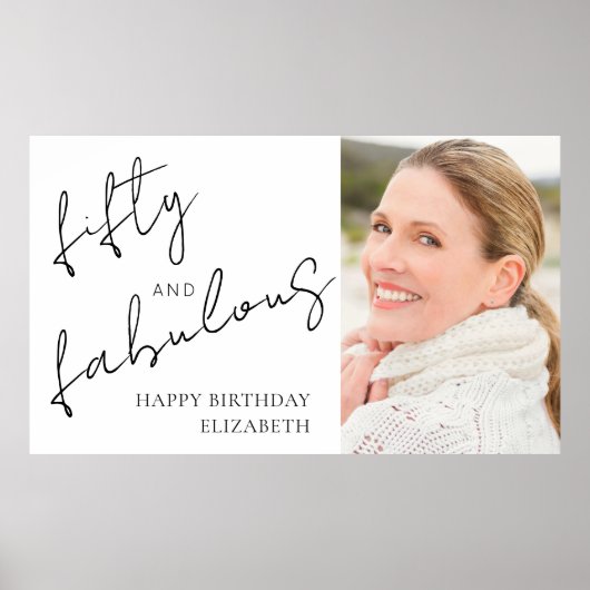 Fifty Fabulous Photo Black White Script Birthday Poster (Voorkant)