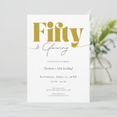 Fifty & Glowing • Gold 50th Birthday Invitation Kaart (Staand voorkant)