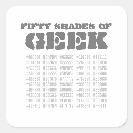 Fifty Shades of Geek Vierkante Sticker (Voorkant)