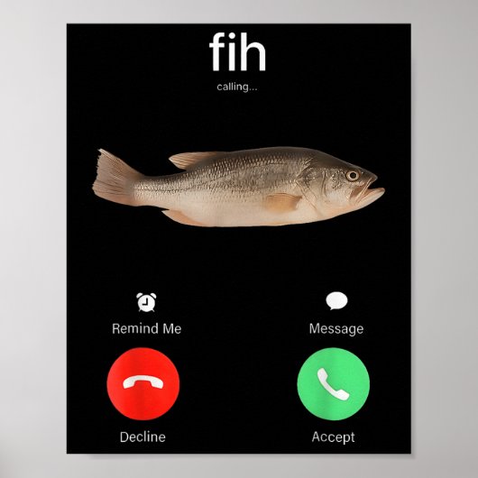 Fig Bellen Herinnering Me Bericht Weigeren Telefoo Poster (Voorkant)