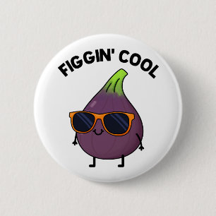 Figgin Cool Funny Fig Food Pun Ronde Button 5,7 Cm