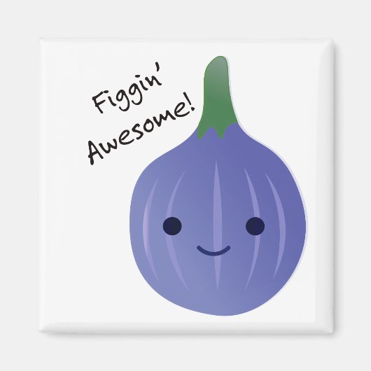 figgin Geweldige Fig Pun Magneet (Voorkant)