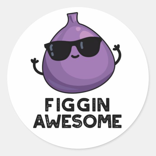 Figgin Geweldige Funny Fruit Fig Pun Ronde Sticker (Voorkant)