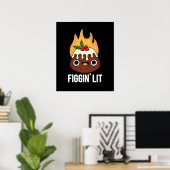 Figgin Lit Funny Figgy Pudding Pun Dark BG Poster (Thuiskantoor)