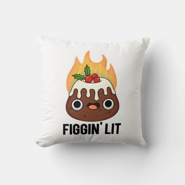 Figgin Lit Funny Figgy Pudding Pun Kussen (Voorkant)