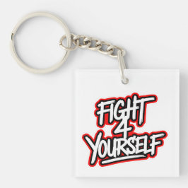 Fight 4 yourself sleutelhanger