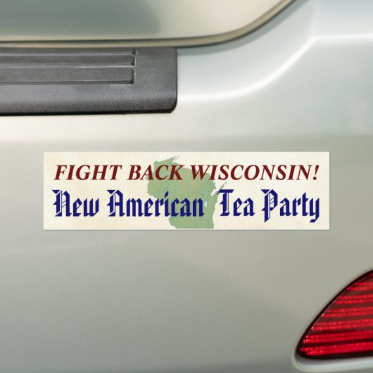 Fight Back Wisconsin New American Tea Party Bumpersticker (Op auto)