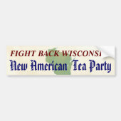 Fight Back Wisconsin New American Tea Party Bumpersticker (Voorkant)