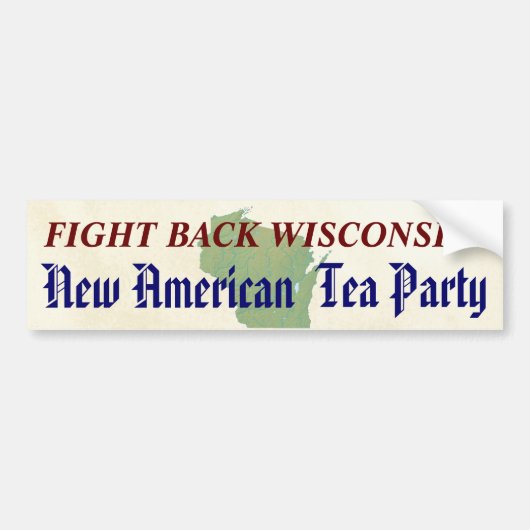 Fight Back Wisconsin New American Tea Party Bumpersticker (Voorkant)