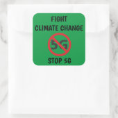 Fight Climate Change, Stop 5G Vierkante Sticker (Tas)