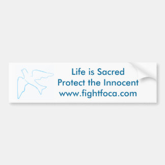 Fight FOCA, Pro Life Bumpersticker