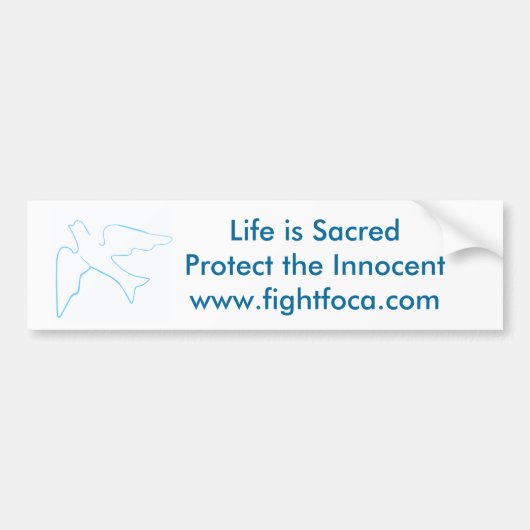 Fight FOCA, Pro Life Bumpersticker (Voorkant)