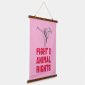Fight for Animal Rights Hangend Wandkleed (Gebogen)