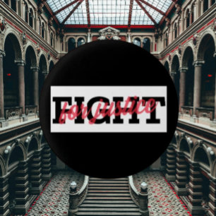 Fight for Justice Button – Vet en krachtig