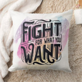 Fight for what you want kussen (Deken)