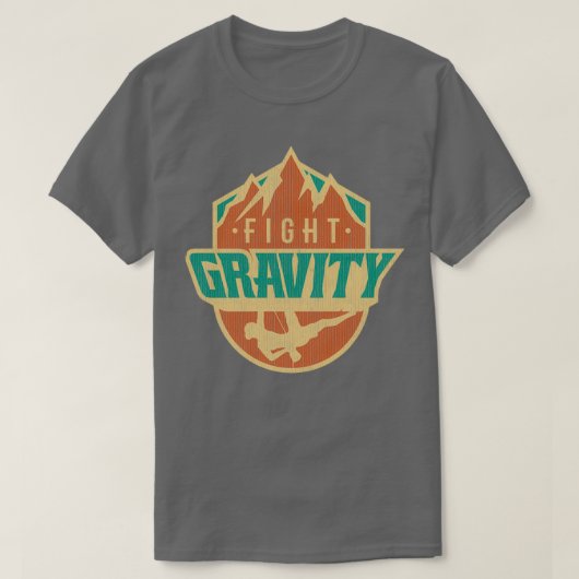 Fight Gravity Mountain Wall Climbing T-shirt (Design voorkant)