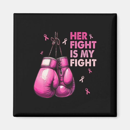 Fight Is My Fight Boxing Handschoenen Borstkanker  Magneet (Voorkant)