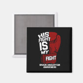Fight Is My Fight Brain Aneurysm Awareness Support Magneet (Voorkant / Achterkant)
