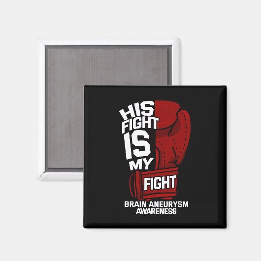 Fight Is My Fight Brain Aneurysm Awareness Support Magneet (Voorkant / Achterkant)