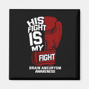 Fight Is My Fight Brain Aneurysm Awareness Support Magneet
