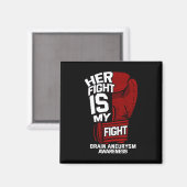 Fight Is My Fight Brain Aneurysm Awareness Support Magneet (Voorkant / Achterkant)